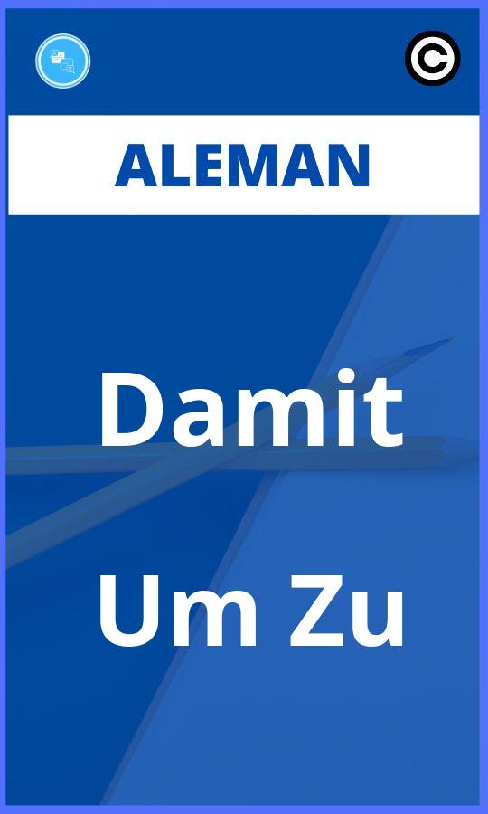 Ejercicios Aleman Damit Um Zu PDF