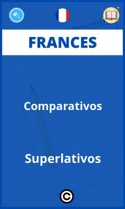 Ejercicios Comparativos Superlativos Frances