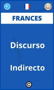 Ejercicios Discurso Indirecto Frances