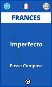 Ejercicios Frances Imperfecto Passe Compose
