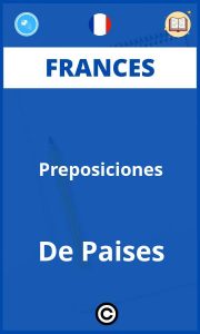 Ejercicios Frances Preposiciones De Paises