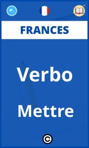 Ejercicios Frances Verbo Mettre