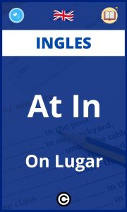 Ejercicios Ingles At In On Lugar