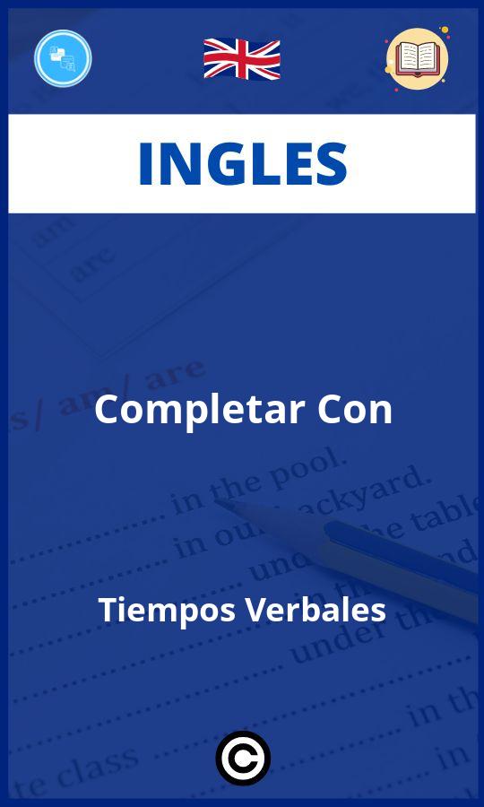Ejercicios Completar Con Tiempos Verbales Ingles PDF