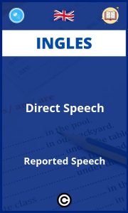 Ejercicios Direct Speech Reported Speech Ingles