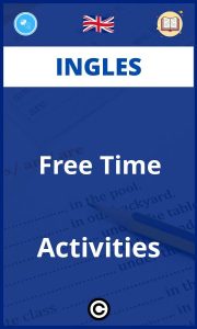 Ejercicios Free Time Activities Ingles