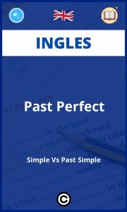 Ejercicios Ingles Past Perfect Simple Vs Past Simple