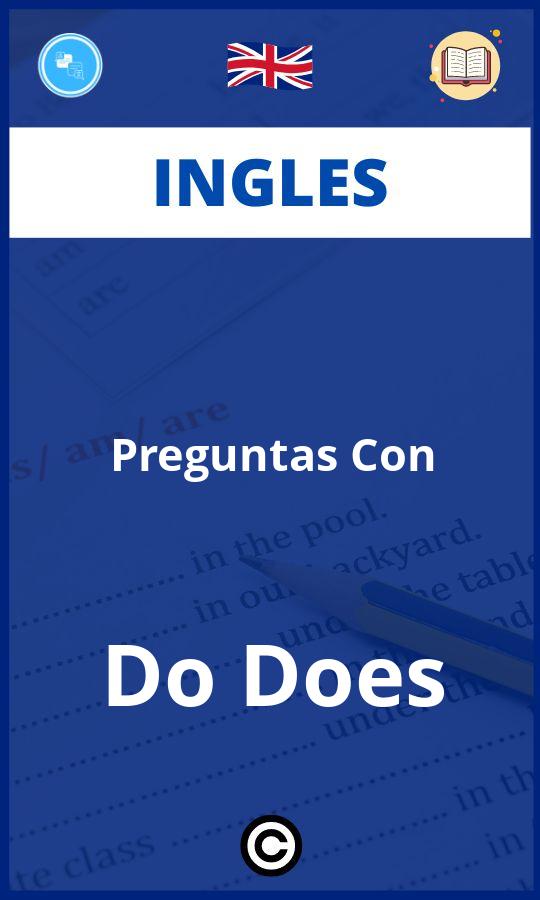 Ejercicios Ingles Preguntas Con Do Does PDF
