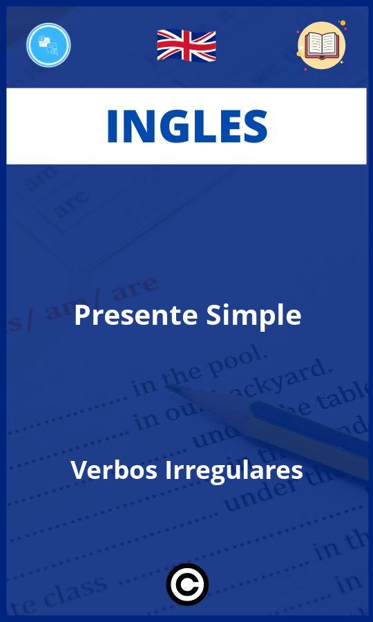 Ejercicios Presente Simple Verbos Irregulares Ingles PDF