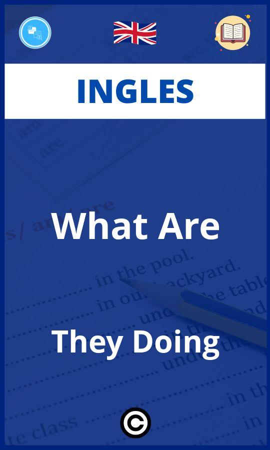 Ejercicios What Are They Doing Ingles PDF