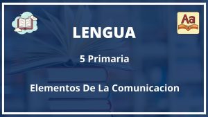 Ejercicios Elementos De La Comunicacion 5 Primaria PDF con Soluciones