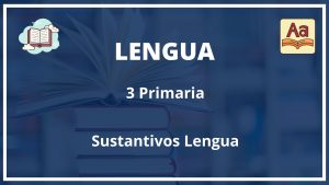 Ejercicios Sustantivos Lengua 3 Primaria PDF Con Soluciones