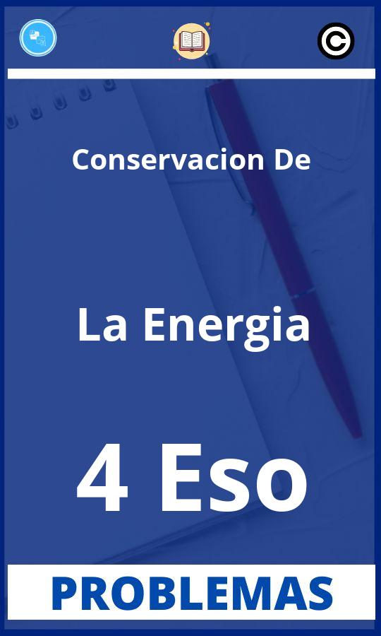 Problemas de Conservacion De La Energia 4 Eso Resueltos PDF