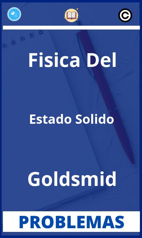 Problemas de Fisica Del Estado Solido Goldsmid Resueltos PDF