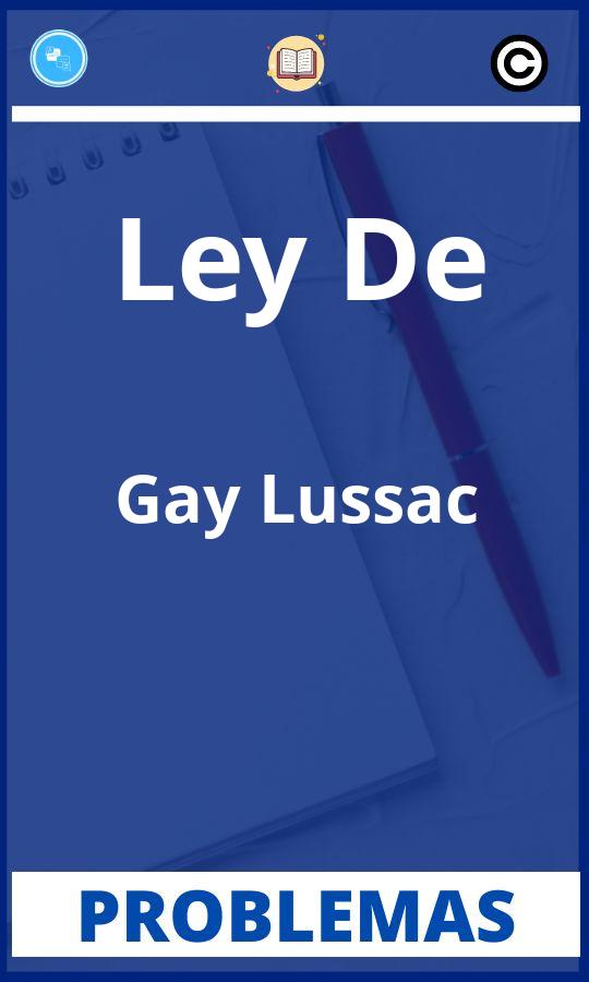 Problemas de Ley De Gay Lussac Resueltos PDF