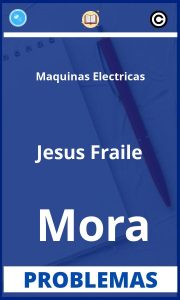 Problemas de Maquinas Electricas Jesus Fraile Mora