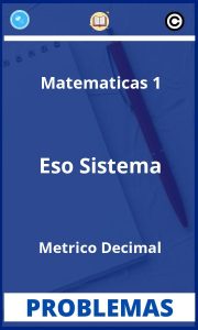 Problemas de Matematicas 1 Eso Sistema Metrico Decimal