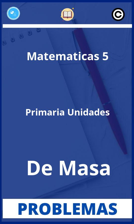 Problemas de Matematicas 5 Primaria Unidades De Masa Resueltos PDF