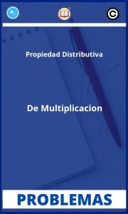Problemas de Propiedad Distributiva De Multiplicacion
