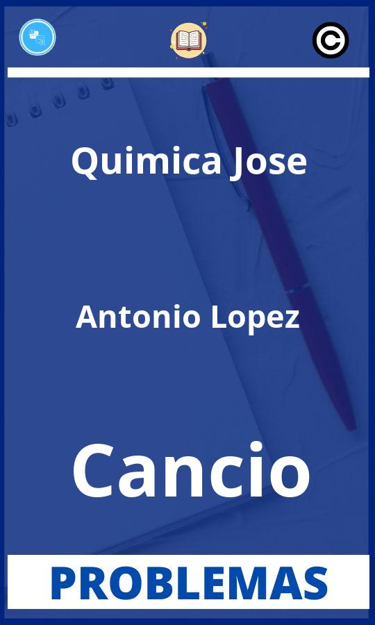 Problemas de Quimica Jose Antonio Lopez Cancio Resueltos PDF