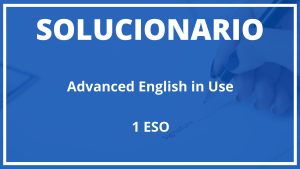 Solucionario Advanced English in Use Burlington Books 1 ESO