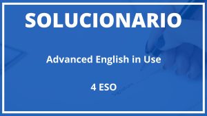 Solucionario Advanced English in Use Burlington Books 4 ESO