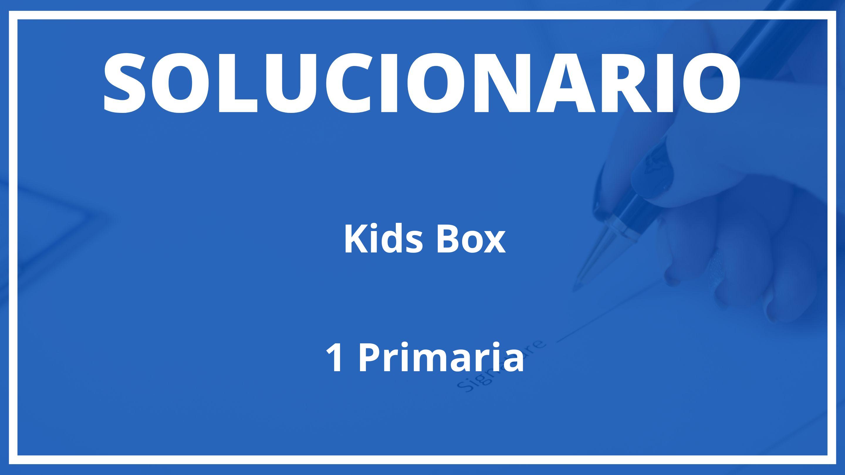 Solucionario Kids Box Cambridge 1 Primaria
