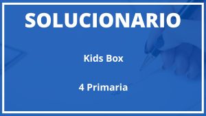 Solucionario Kids Box Cambridge 4 Primaria