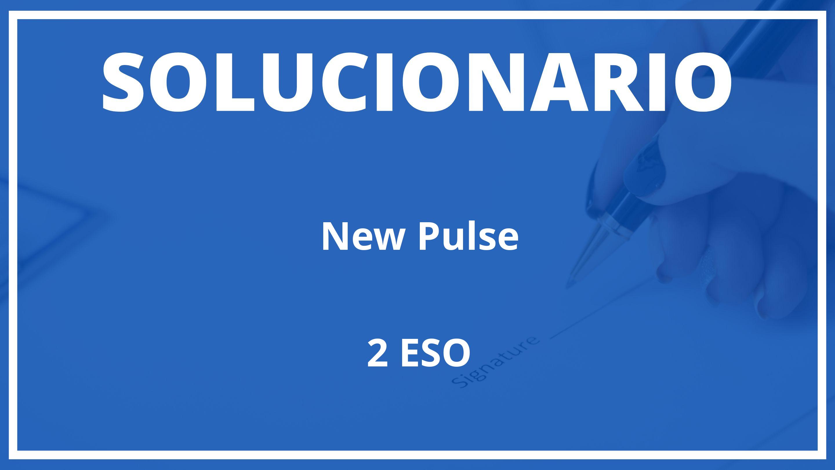 Solucionario New Pulse  MacMillan 2 ESO