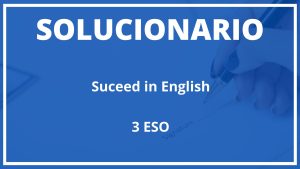Solucionario Suceed in English  Oxford 3 ESO
